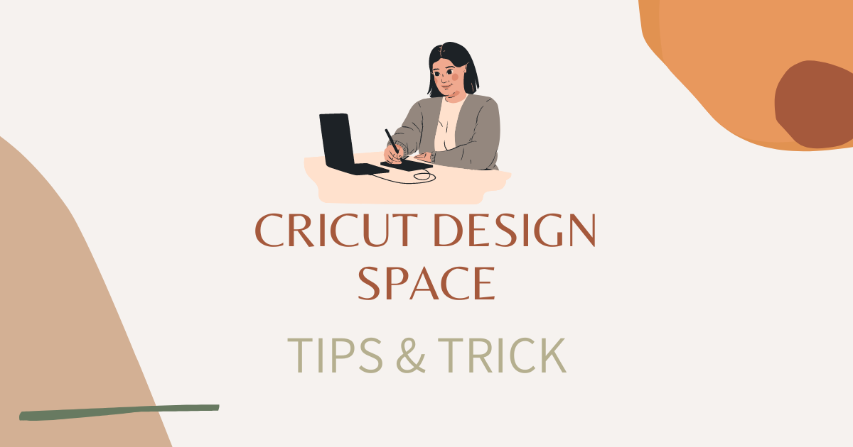 Cricut Design Space Tips